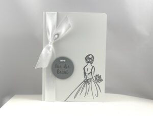 Hochzeitskarte -Für die Braut-
