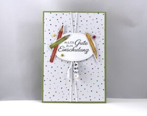 Grußkarte zur Einschulung -Stifte-